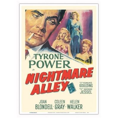 Nightmare Alley! A Haunting Noir Thriller Featuring Tyrone Power and the Allure of Deception!